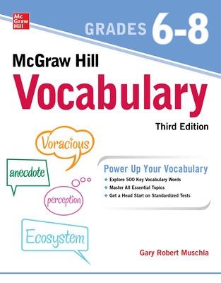 McGraw Hill Vocabulary Grades 6-8, Third Edition - Muschla, Gary Robert