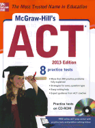 McGraw-Hill's ACT , 2013 Edition