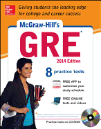 McGraw-Hill's GRE , 2014 Edition: Strategies + 8 Practice Tests + Test Planner App