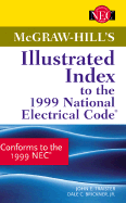 McGraw Hill's Illustrated Index to the 1999 National Electrical Code