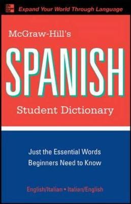 McGraw-Hill's Spanish Student Dictionary - Qualls, Regina M, and Sanchez, L