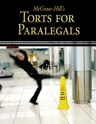 McGraw-Hill's Torts for Paralegals - McGraw Hill, and Technology, Curriculum