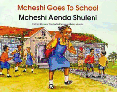 McHeshi Goes to School: McHeshi Aenda Shuleni