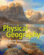 McKnight's Physical Geography: A Landscape Appreciation Plus Mastering Geography with Pearson Etext -- Access Card Package