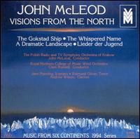 McLeod: Visions from the North - Jane Manning (soprano); Royal Northern College of Music Wind Orchestra (wind instruments);...