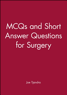 McQs and Short Answer Questions for Surgery