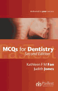 MCQs for Dentistry - Fan, Kathleen, and Jones, Judith