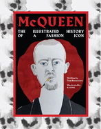 McQueen: An illustrated history of the fashion icon