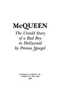 McQueen: The Untold Story of a Bad Boy in Hollywood - Spiegel, Penina