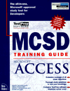 MCSD Training Guide: Microsoft Access