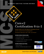 MCSE Core+2 Certification 6-In-1 Exam Guide