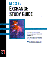 MCSE: Exchange Study Guide: With CDROM