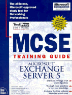 MCSE Training Guide: Exchange Server 5