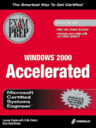 MCSE Windows 2000 Accelerated Exam Prep Exam 70-240