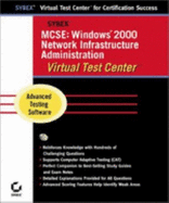 MCSE: Windows 2000 Network Infrastructure Administration Virtual Test Center CD-ROM Boxed Set with Book