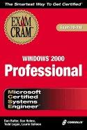 MCSE Windows 2000 Professional Exam Cram