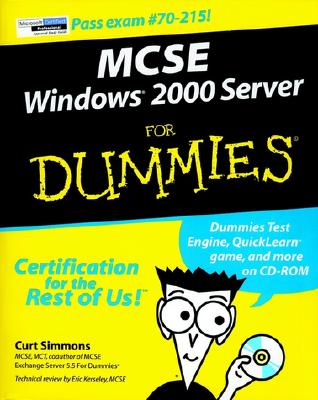 MCSE Windows 2000 Server for Dummies - Simmons, Curt
