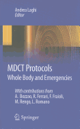 Mdct Protocols: Whole Body and Emergencies