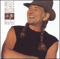 Me and Paul - Willie Nelson