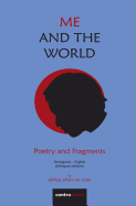 Me and the World: Poetry and Fragments