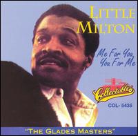 Me for You, You for Me - Little Milton