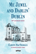 Me Jewel and Darlin' Dublin: 50th Anniversary Edition