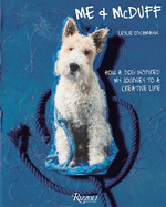 Me & McDuff: How a Dog Inspired My Journey to a Creative Life