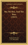 Me, My Boy, and the Bass (1915)