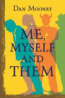 Me, Myself and Them - Mooney, Dan