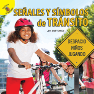Me Pregunto (I Wonder) Seales Y Smbolos de Trnsito: Street Signs and Symbols