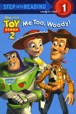 Me Too, Woody! - Random House Disney, and Kilgras, Heidi