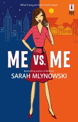 Me vs. Me - Mlynowski, Sarah