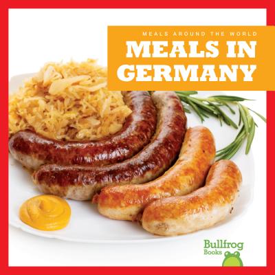 Meals in Germany - Bailey, R J
