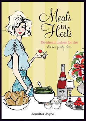 Meals in Heels - Joyce, Jennifer