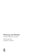 Meaning and Method: The Cultural Approach to Sociology