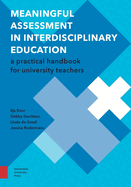 Meaningful Assessment in Interdisciplinary Education: A Practical Handbook for University Teachers