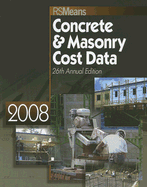Means Concrete & Masonry Cost Data - Plotner, Stephen C (Editor), and Babbitt, Christopher (Editor), and Baker, Ted (Editor)