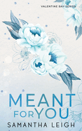 Meant For You: Special Edition Paperback