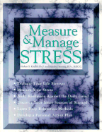 Measure & Manage Stress - Kindler, Herbert S, Ph.D., and Carrigan, Chris (Editor), and Ginsburg, Marilyn