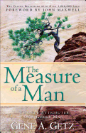 Measure of a Man - Getz, Gene A, Dr.