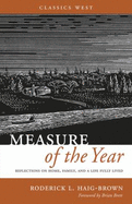 Measure of the Year: Relections on Home, Family and a Life Fully Lived