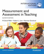 Measurement and Assessment in Teaching: International Edition
