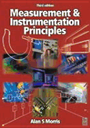 Measurement and Instrumentation Principles - Morris, Alan S