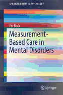 Measurement-Based Care in Mental Disorders