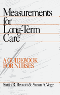 Measurements for Long-Term Care: A Guidebook for Nurses