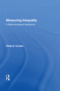 Measuring Inequality: A Methodological Handbook
