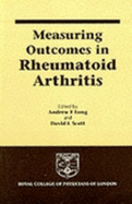Measuring Outcomes of Rheumatoid Arthritis