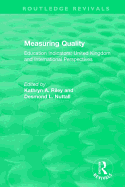 Measuring Quality: Education Indicators: United Kingdom and International Perspectives