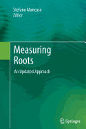 Measuring Roots: An Updated Approach - Mancuso, Stefano (Editor)