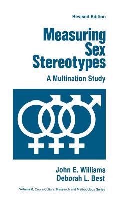 Measuring Sex Stereotypes: A Multination Study - Williams, John E, and Best, Deborah L, Dr.